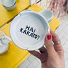 POSACENERE "Hai Kakato?"