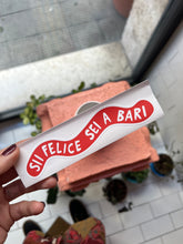 Carica l&#39;immagine nel visualizzatore di Gallery, Adesivo Sii felice sei a Bari
